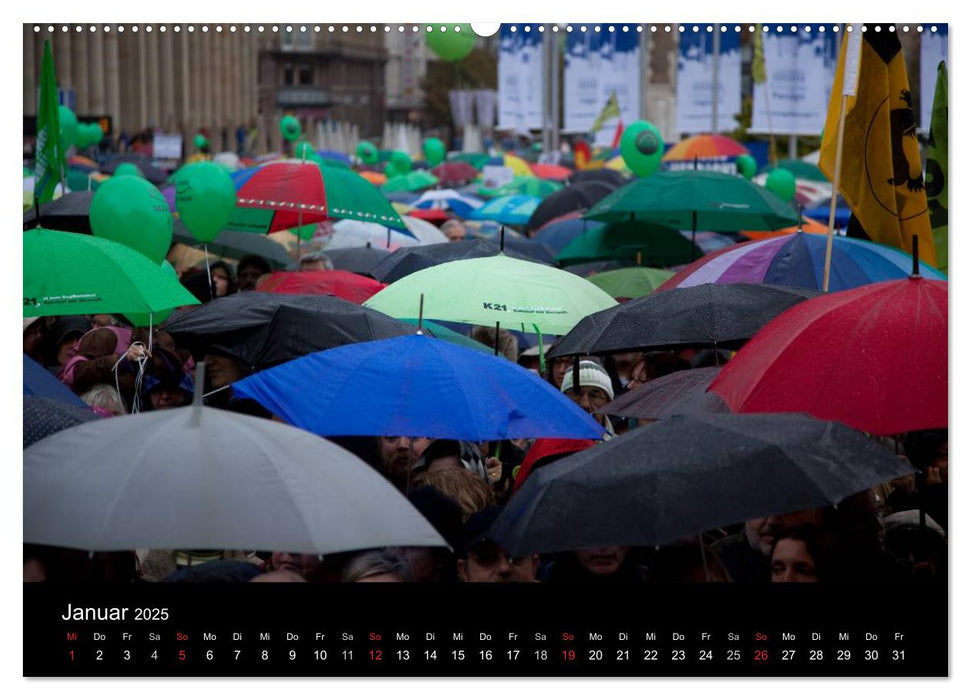 Stuttgart 21 - Demokratie in der Krise (CALVENDO Premium Wandkalender 2025)