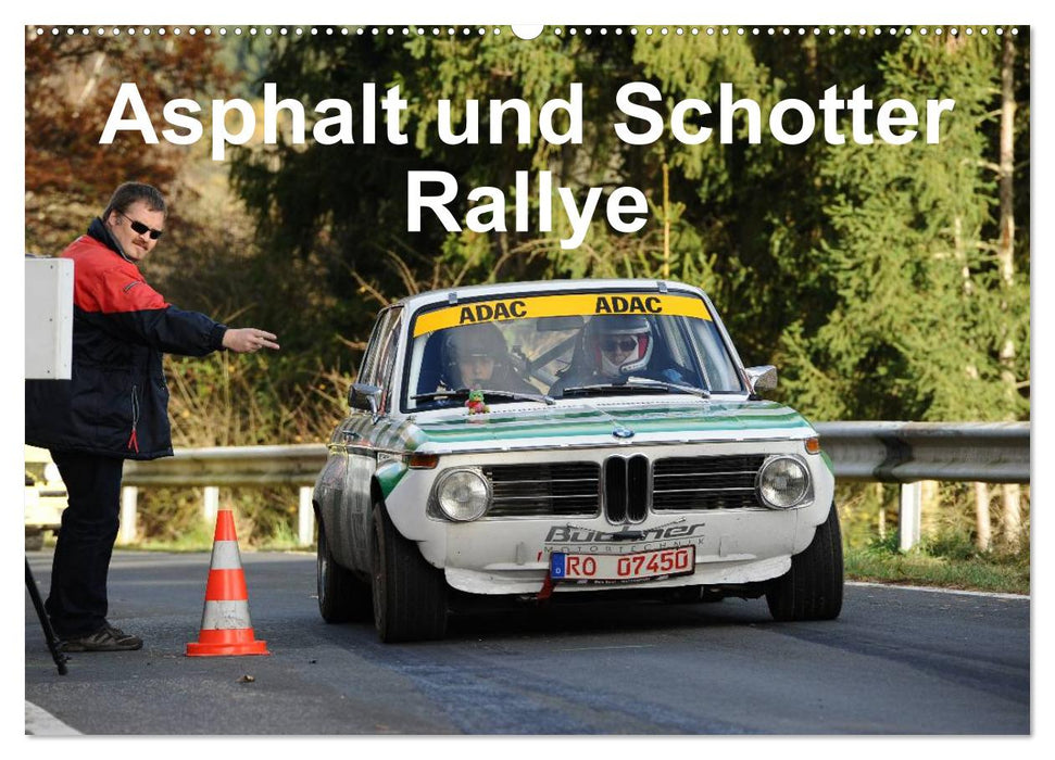 Asphalt und Schotter Rallye (CALVENDO Wandkalender 2025)