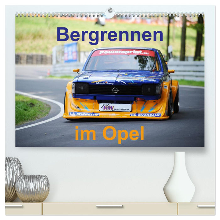 Bergrennen im Opel (CALVENDO Premium Wandkalender 2025)
