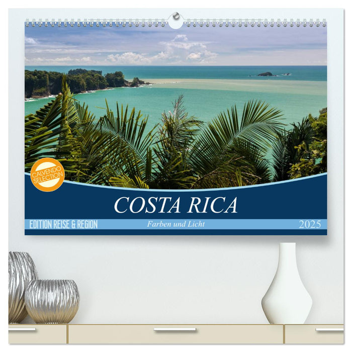 COSTA RICA Farben und Licht (CALVENDO Premium Wandkalender 2025)