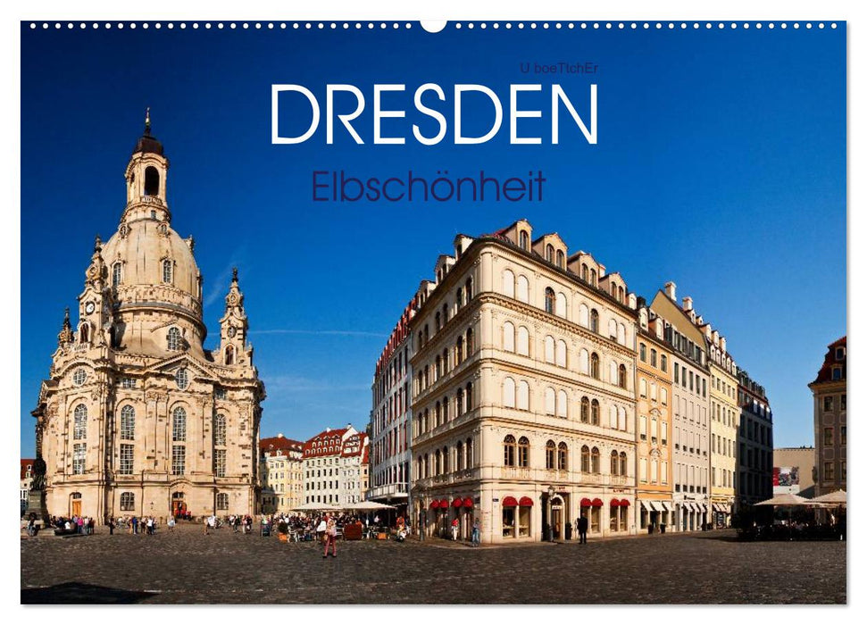 Dresden - Elbschönheit (CALVENDO Wandkalender 2025)