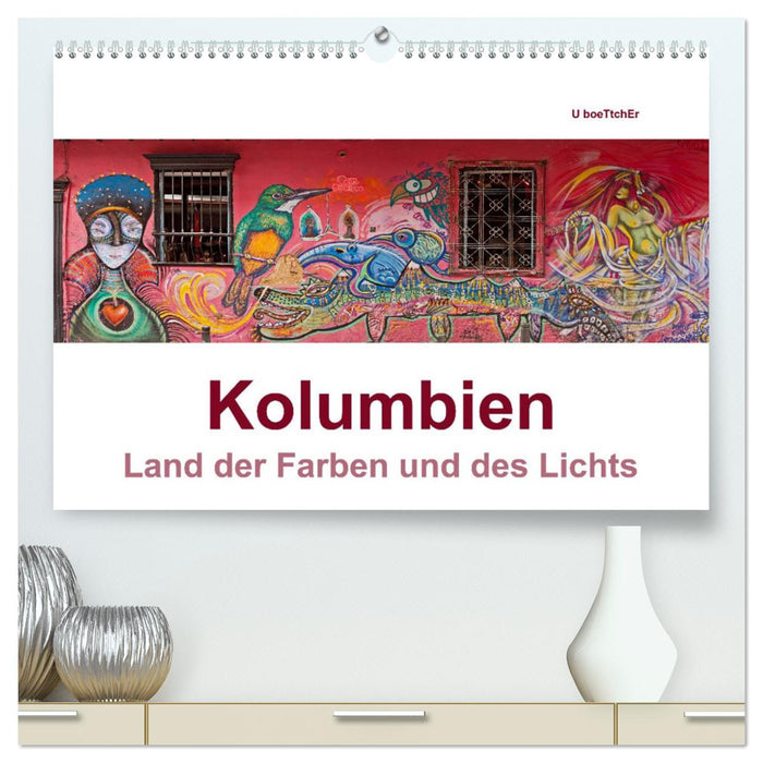 Kolumbien - Land der Farben und des Lichts (CALVENDO Premium Wandkalender 2025)