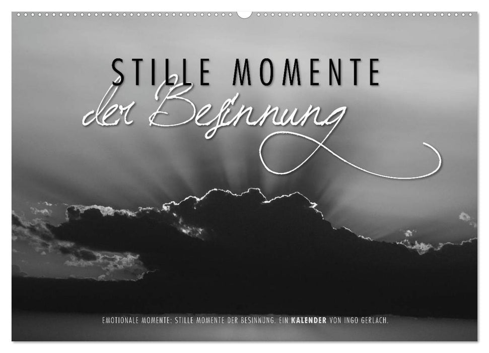 Emotionale Momente: Stille Momente der Besinnung (CALVENDO Wandkalender 2025)