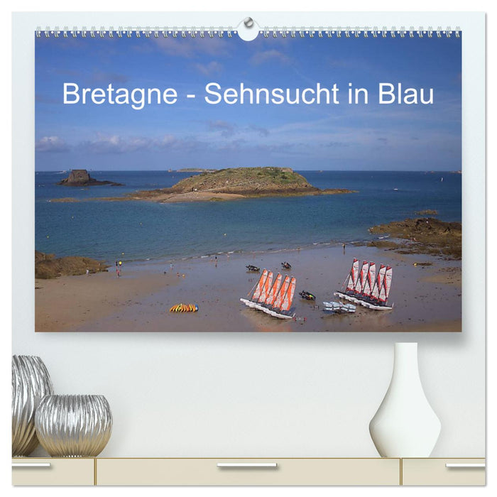 Bretagne - Sehnsucht in Blau (CALVENDO Premium Wandkalender 2025)