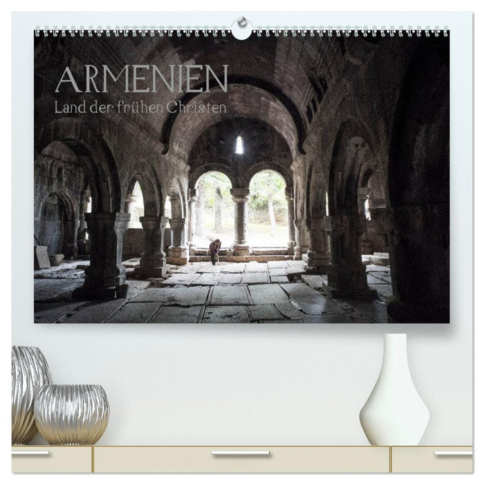 ARMENIEN - Land der frühen Christen (CALVENDO Premium Wandkalender 2025)