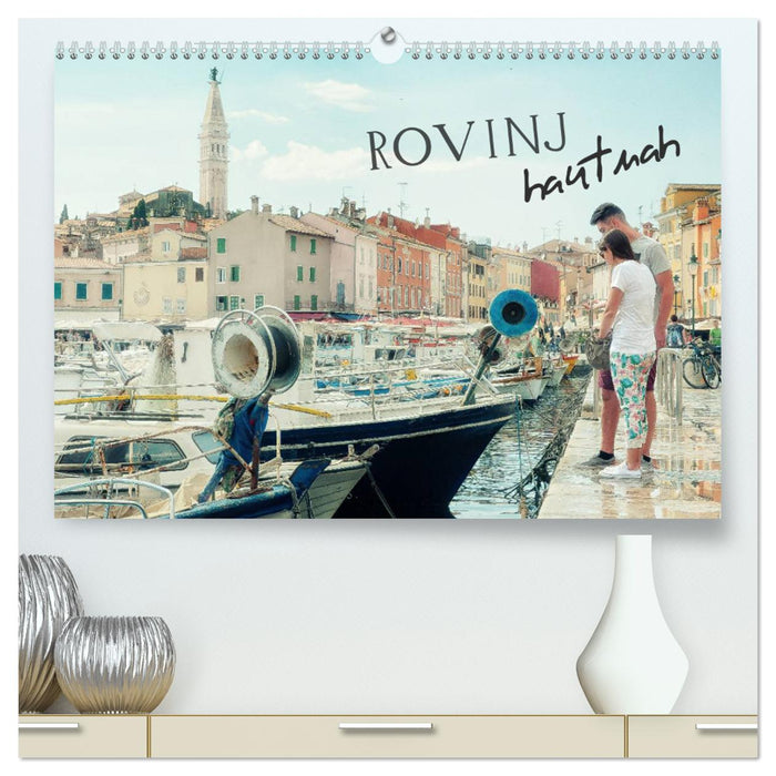 ROVINJ hautnah (CALVENDO Premium Wandkalender 2025)