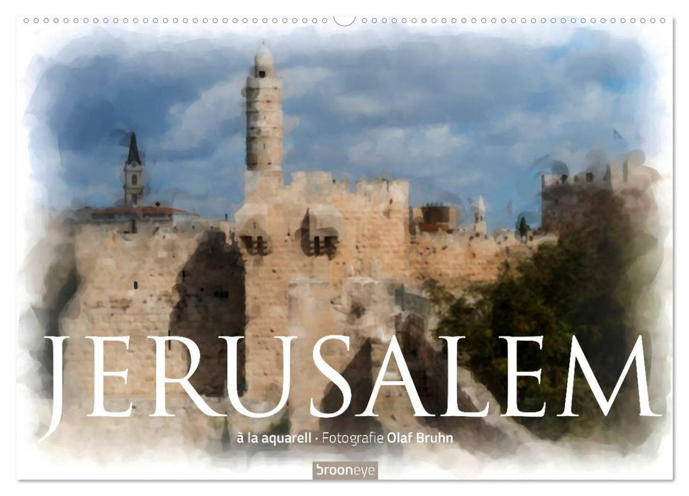 Jerusalem à la aquarell (CALVENDO Wandkalender 2025)