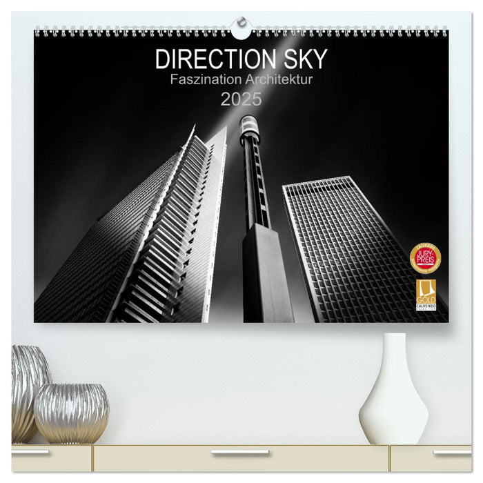 Direction Sky - Faszination Architektur 2025 (CALVENDO Premium Wandkalender 2025)