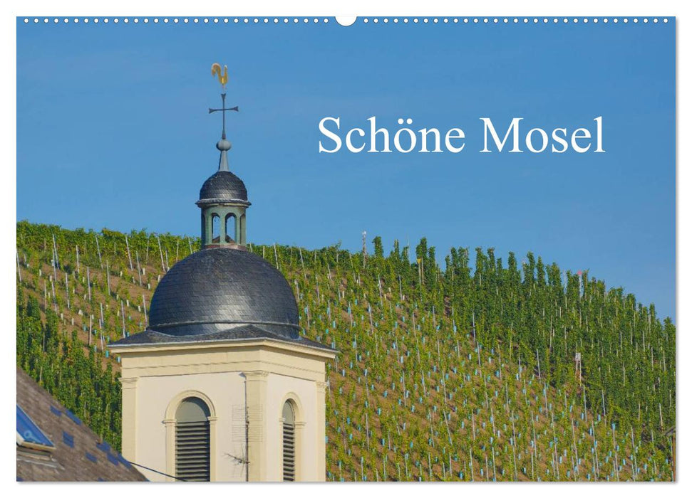 Schöne Mosel (CALVENDO Wandkalender 2025)