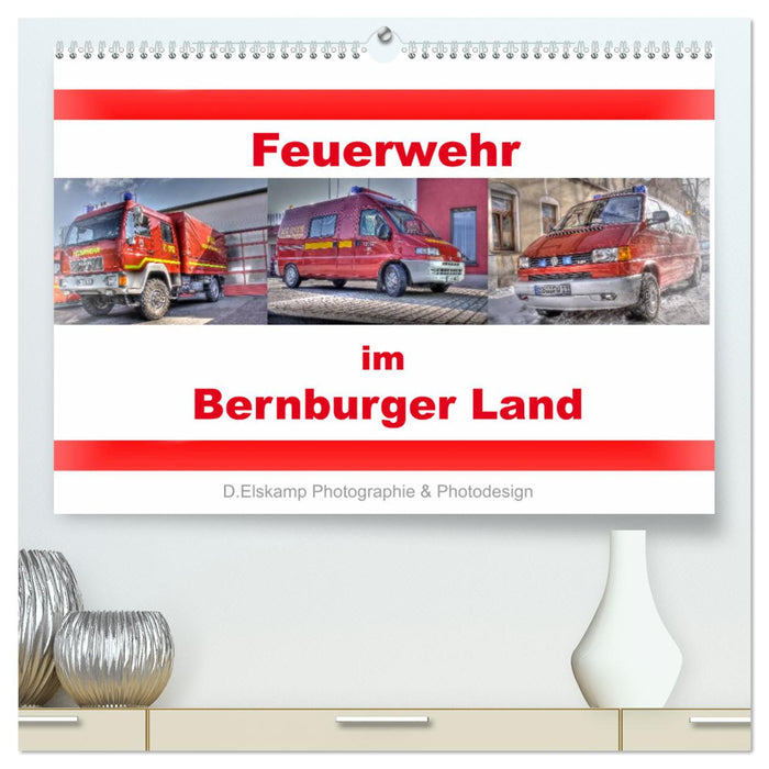 Feuerwehr im Bernburger Land (CALVENDO Premium Wandkalender 2025)