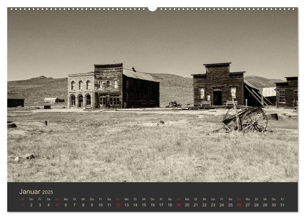 Geisterstadt Bodie - Relikt aus dem Goldrausch (schwarz-weiß) (CALVENDO Premium Wandkalender 2025)