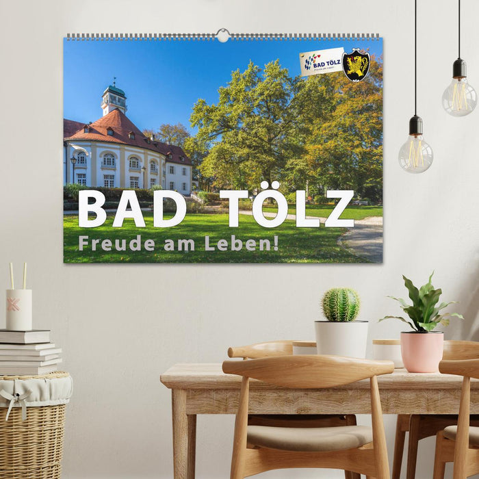 Bad Tölz - Freude am Leben! (CALVENDO Wandkalender 2025)