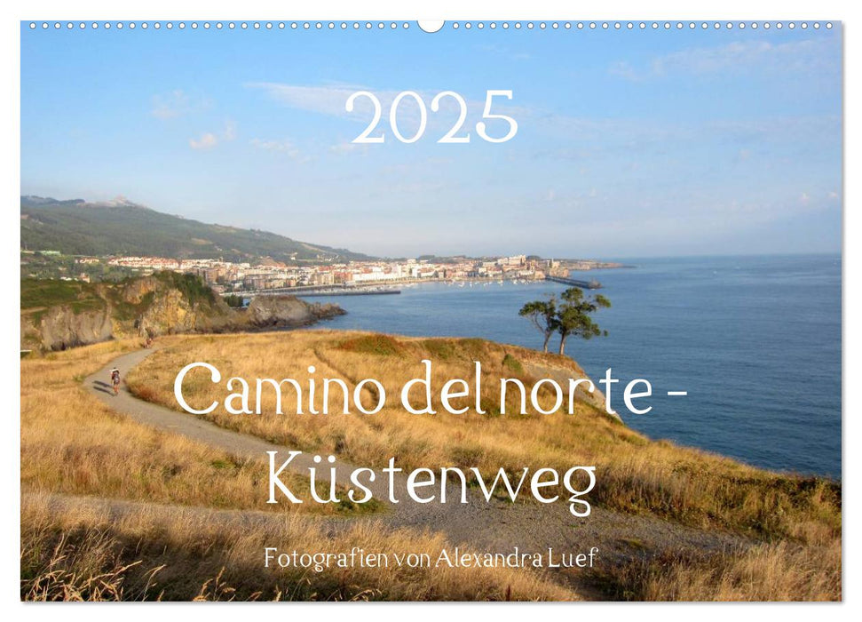 Camino del norte - Küstenweg (CALVENDO Wandkalender 2025)