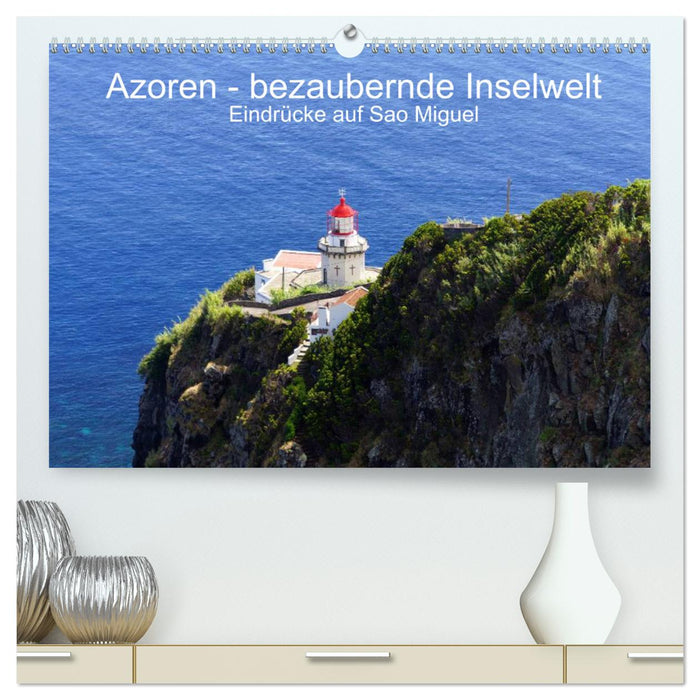 Azoren - bezaubernde Inselwelt. Eindrücke auf Sao Miguel (CALVENDO Premium Wandkalender 2025)