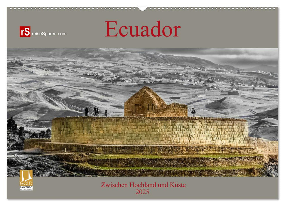 Ecuador 2025 Zwischen Hochland und Küste (CALVENDO Wandkalender 2025)