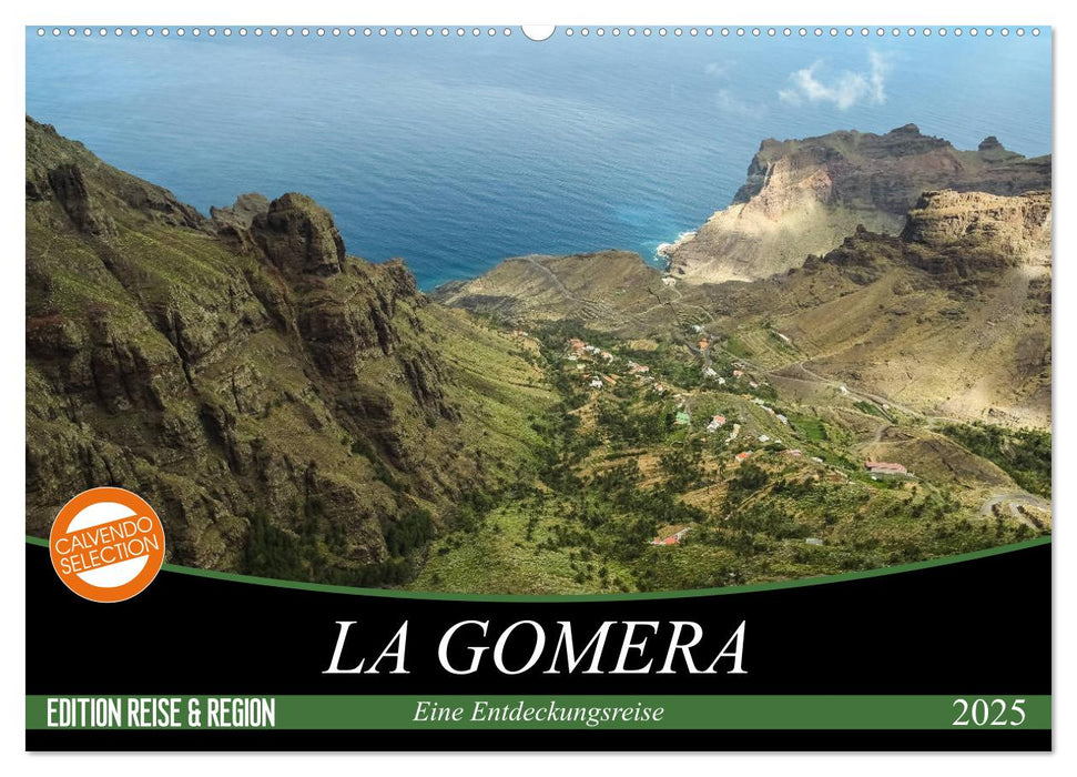 La Gomera 2025 - Eine Entdeckungsreise (CALVENDO Wandkalender 2025)