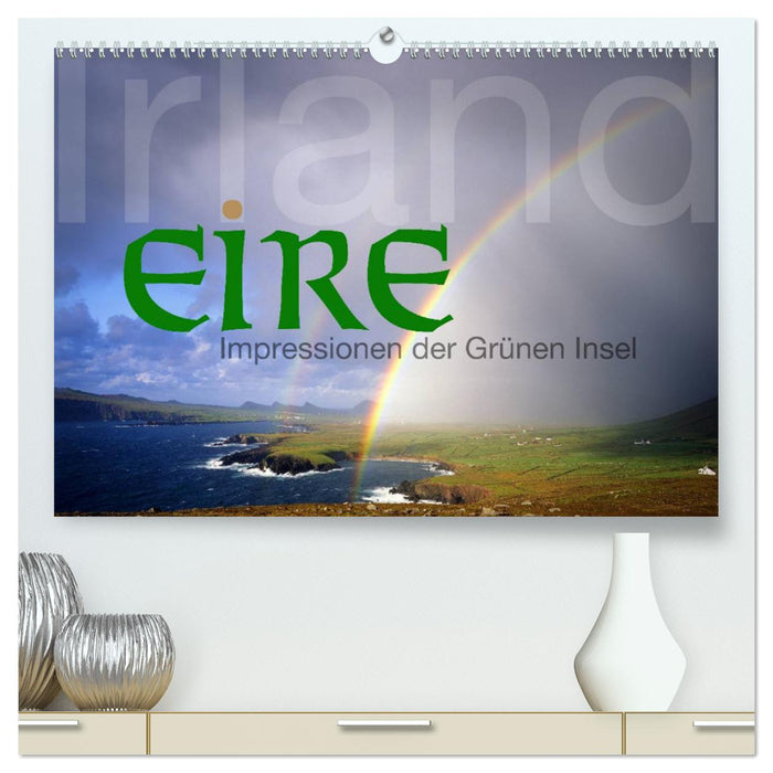 Irland/Eire - Impressionen der Grünen Insel (CALVENDO Premium Wandkalender 2025)