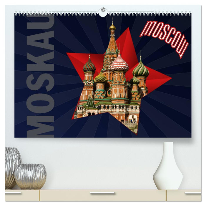 Moskau - Moscow (CALVENDO Premium Wandkalender 2025)