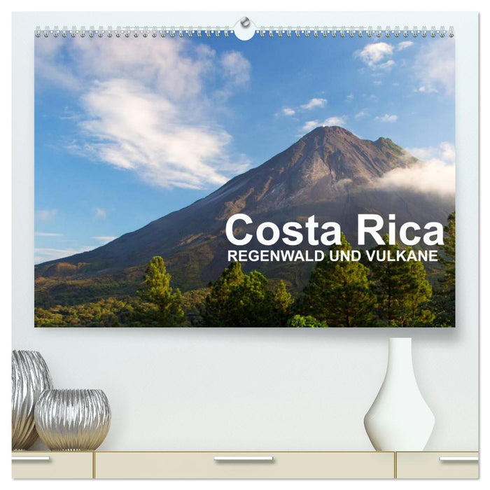 Costa Rica - Regenwald und Vulkane (CALVENDO Premium Wandkalender 2025)