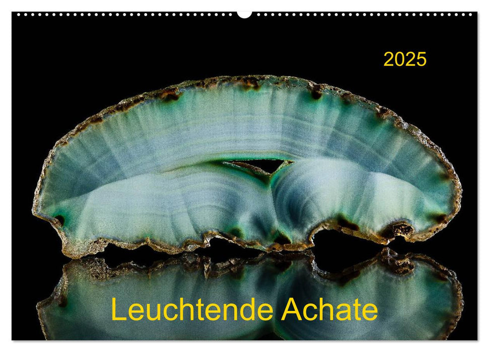 Leuchtende Achate (CALVENDO Wandkalender 2025)