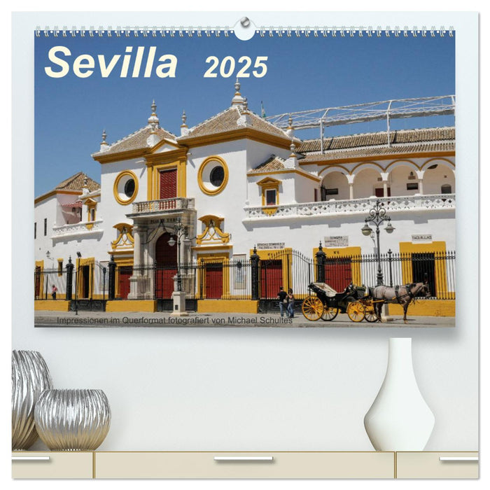 Sevilla Impressionen im Querformat 2025 (CALVENDO Premium Wandkalender 2025)