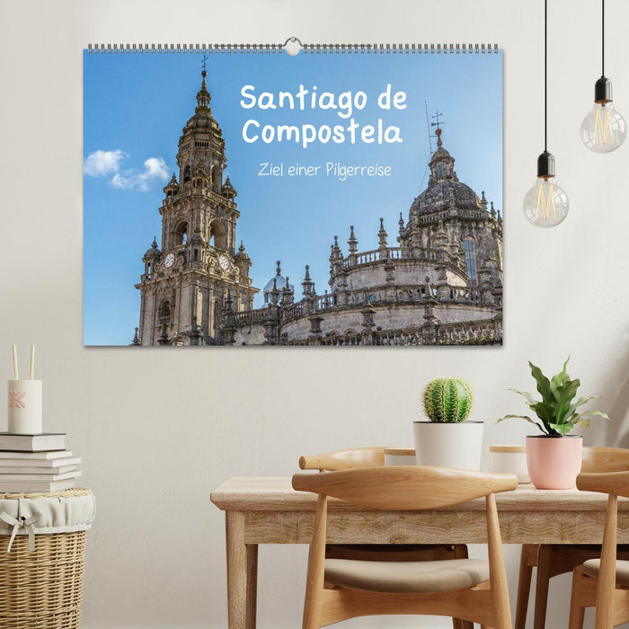 Santiago de Compostela - Ziel einer Pilgerreise (CALVENDO Wandkalender 2025)