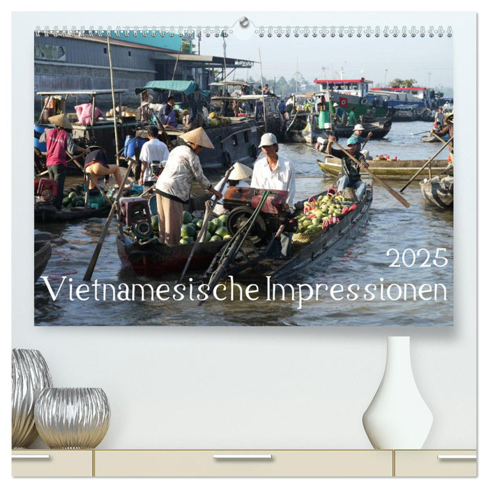 Vietnamesische Impressionen (CALVENDO Premium Wandkalender 2025)