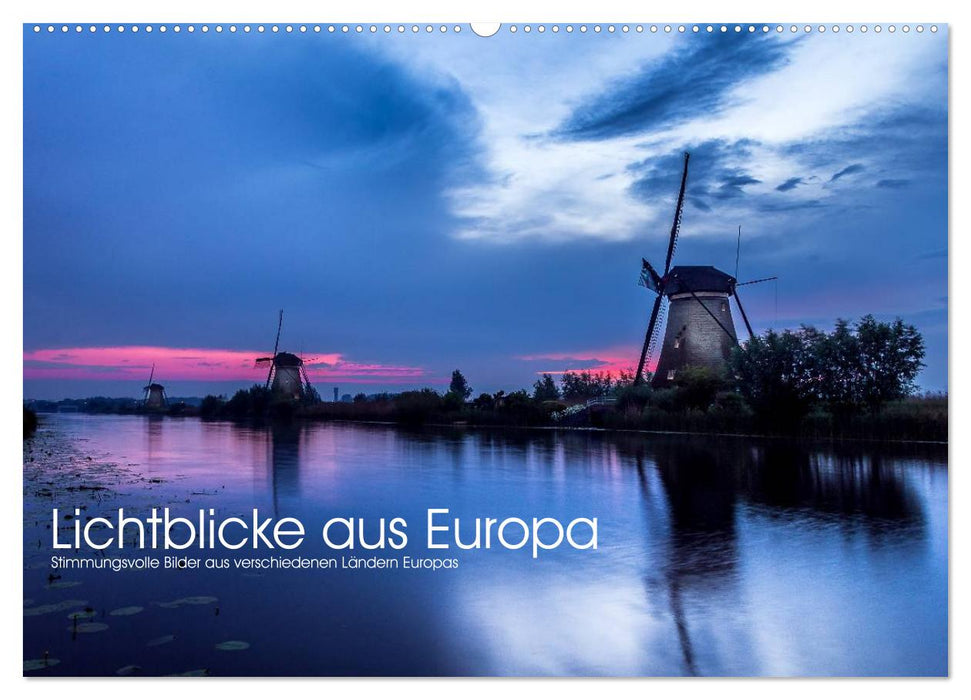 Lichtblicke aus Europa (CALVENDO Wandkalender 2025)