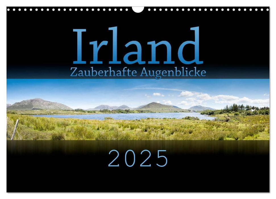 Irland - Zauberhafte Augenblicke (CALVENDO Wandkalender 2025)