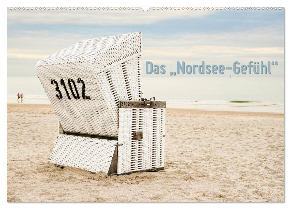 Das "Nordsee-Gefühl" (CALVENDO Wandkalender 2025)