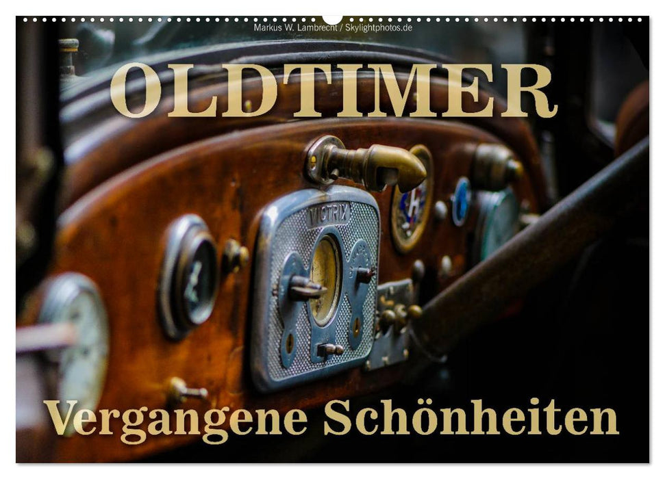 Oldtimer - vergangene Schönheiten (CALVENDO Wandkalender 2025)