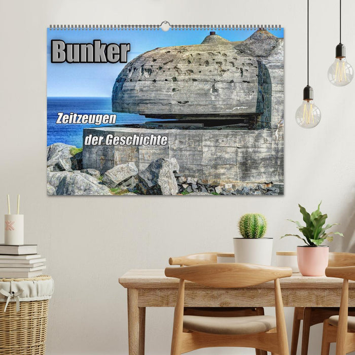 Bunker Zeitzeugen der Geschichte (CALVENDO Wandkalender 2025)