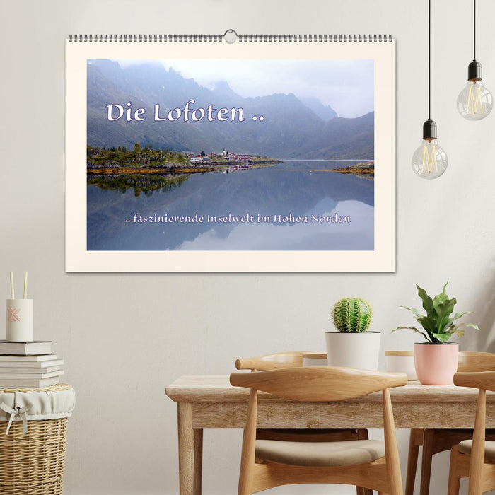 Die Lofoten .. faszinierende Inselwelt im Hohen Norden (CALVENDO Wandkalender 2025)