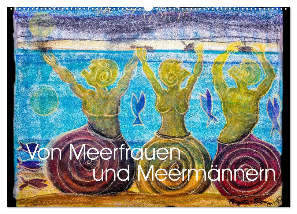 Von Meerfrauen und Meermännern (CALVENDO Wandkalender 2025)