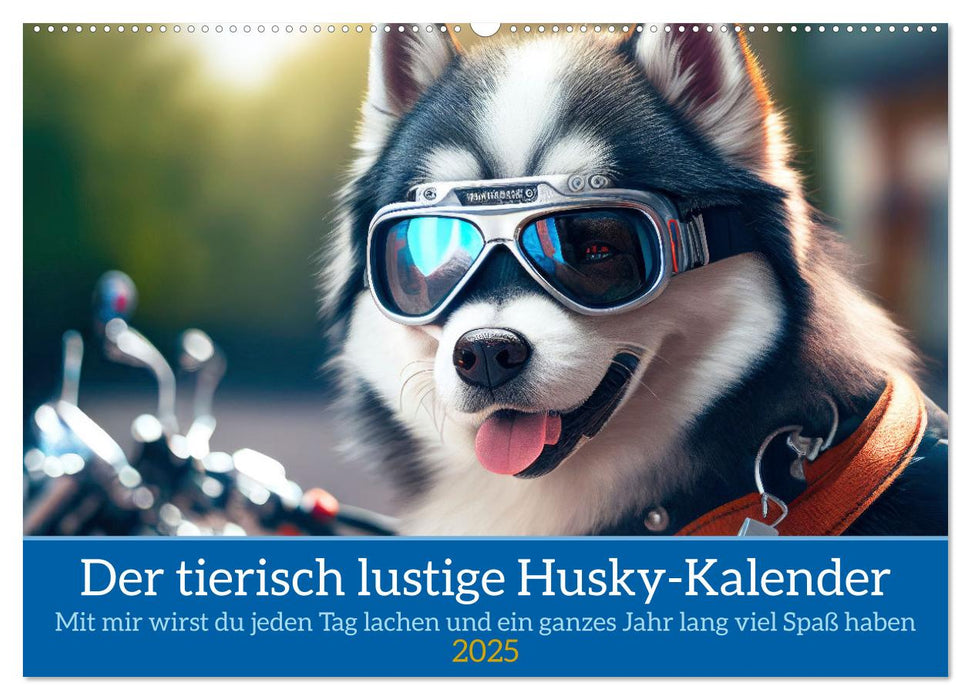 Der tierisch lustige Husky Kalender (CALVENDO Wandkalender 2025)