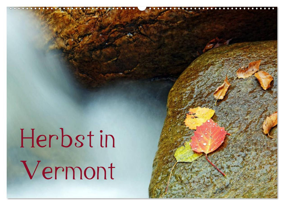 Herbst in Vermont (CALVENDO Wandkalender 2025)