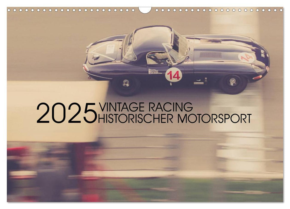 Vintage Racing, historischer Motorsport (CALVENDO Wandkalender 2025)