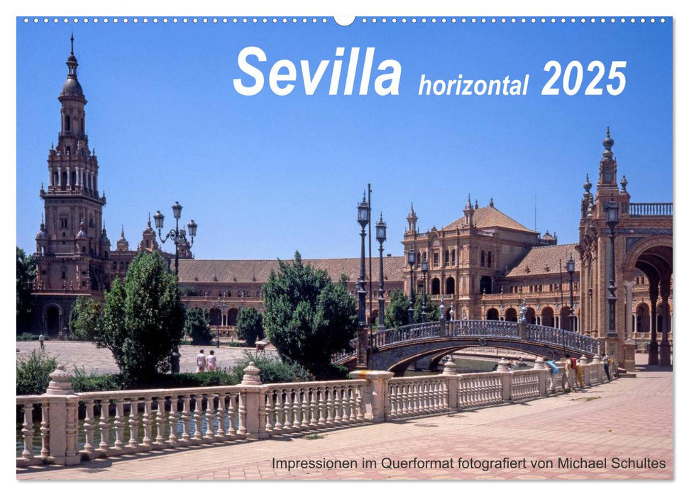 Sevilla horizontal 2025 (CALVENDO Wandkalender 2025)