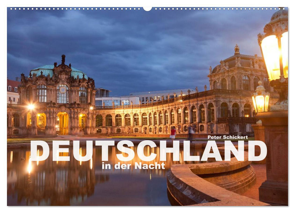 Deutschland in der Nacht (CALVENDO Wandkalender 2025)