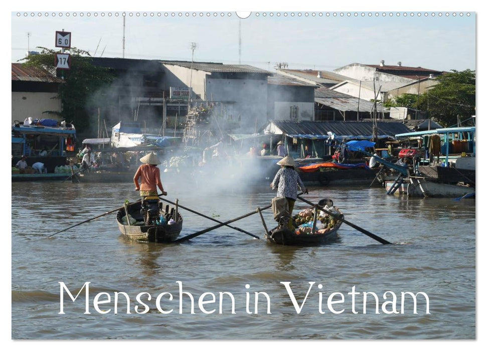 Menschen in Vietnam (CALVENDO Wandkalender 2025)