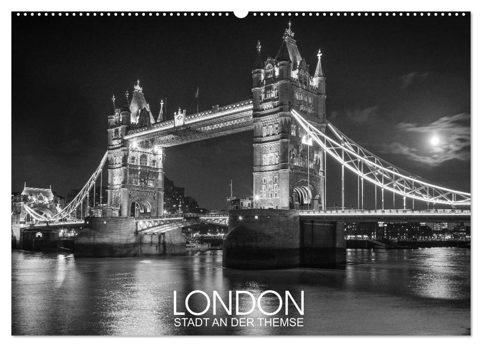 London Stadt an der Themse (CALVENDO Wandkalender 2025)