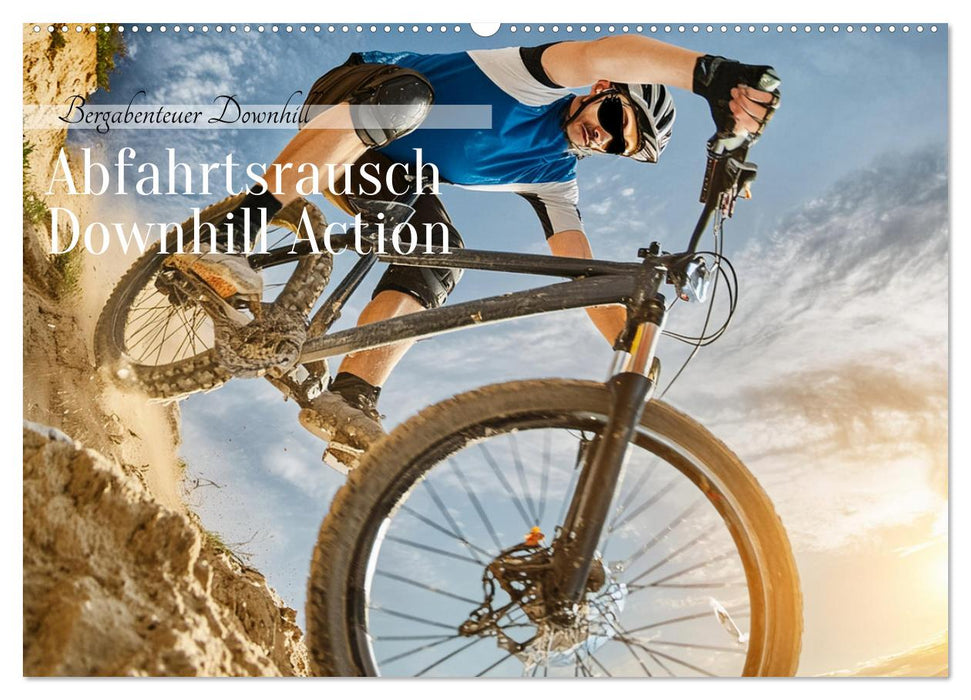 Abfahrtsrausch Downhill Aktion (CALVENDO Wandkalender 2025)