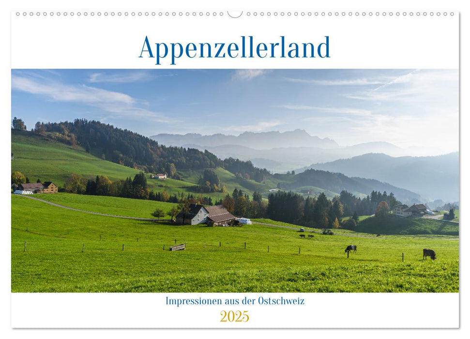 Appenzellerland (CALVENDO Wandkalender 2025)