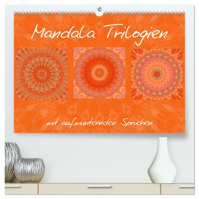 Mandala Trilogien (CALVENDO Premium Wandkalender 2025)