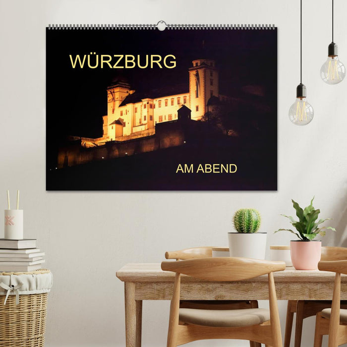 Würzburg am Abend (CALVENDO Wandkalender 2025)