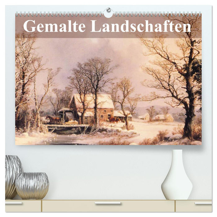 Gemalte Landschaften (CALVENDO Premium Wandkalender 2025)