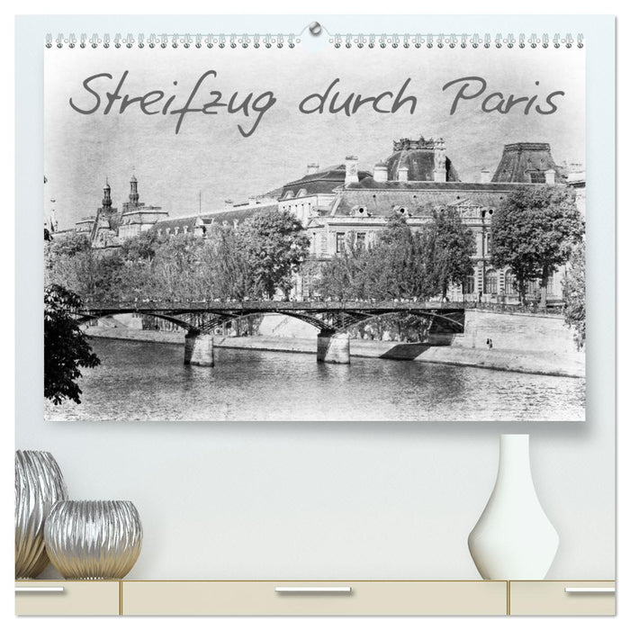 Streifzug durch Paris (CALVENDO Premium Wandkalender 2025)