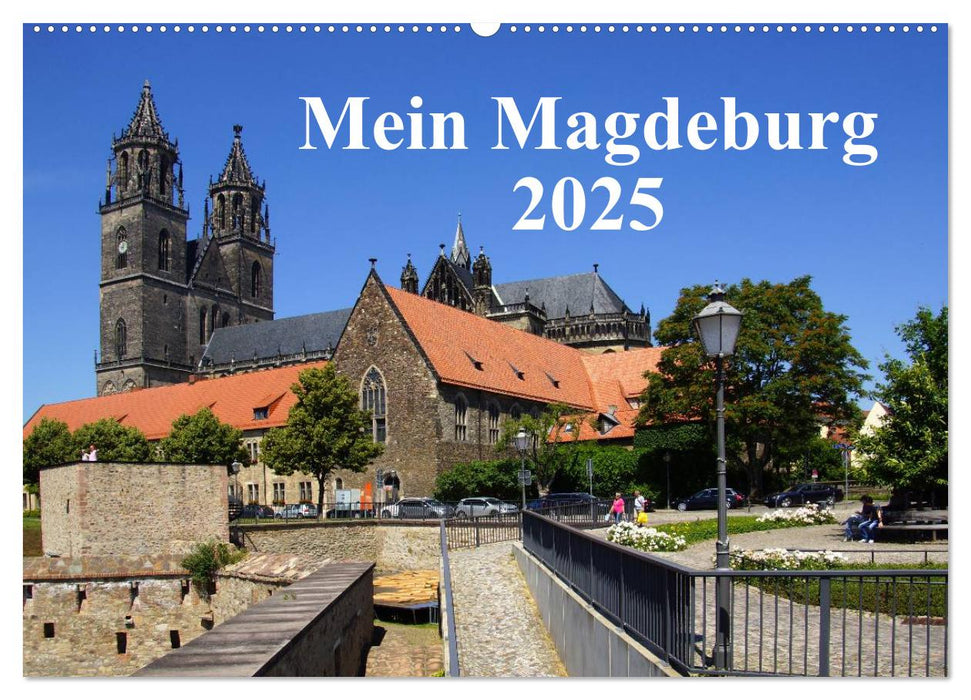 Mein Magdeburg 2025 (CALVENDO Wandkalender 2025)
