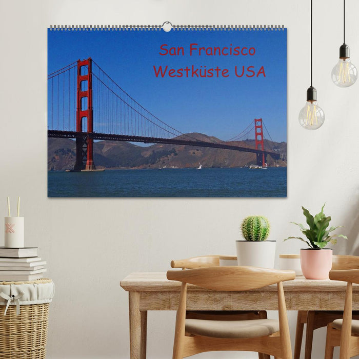 San Francisco Westküste USA (CALVENDO Wandkalender 2025)