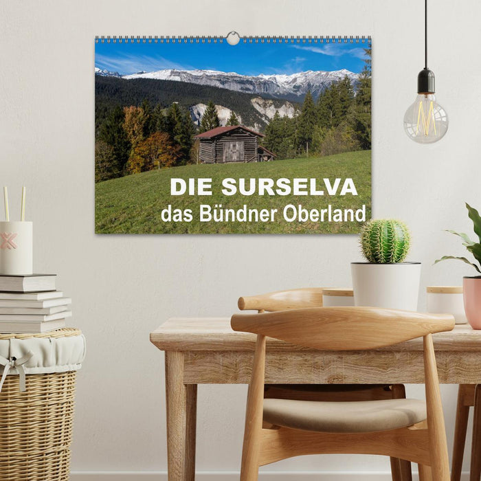 Die Surselva - das Bündner Oberland (CALVENDO Wandkalender 2025)